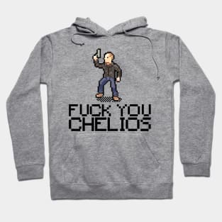 F*ck you Chev Chelios Hoodie